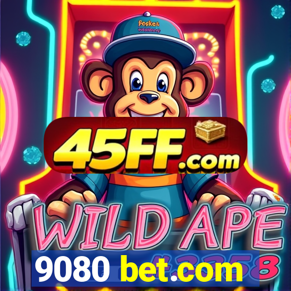 9080 bet.com